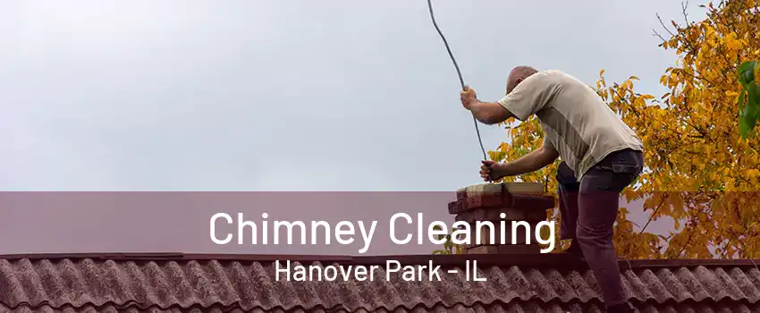 Chimney Cleaning Hanover Park - IL