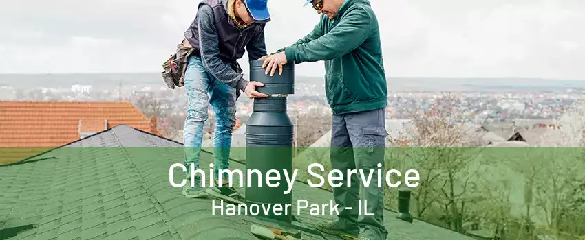 Chimney Service Hanover Park - IL