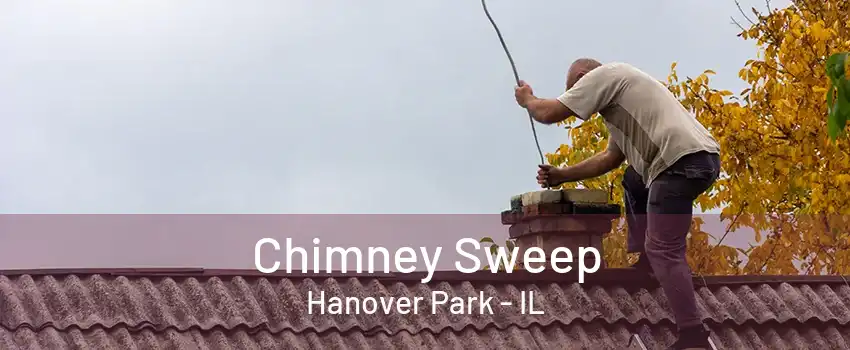 Chimney Sweep Hanover Park - IL