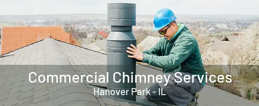 Commercial Chimney Services Hanover Park - IL