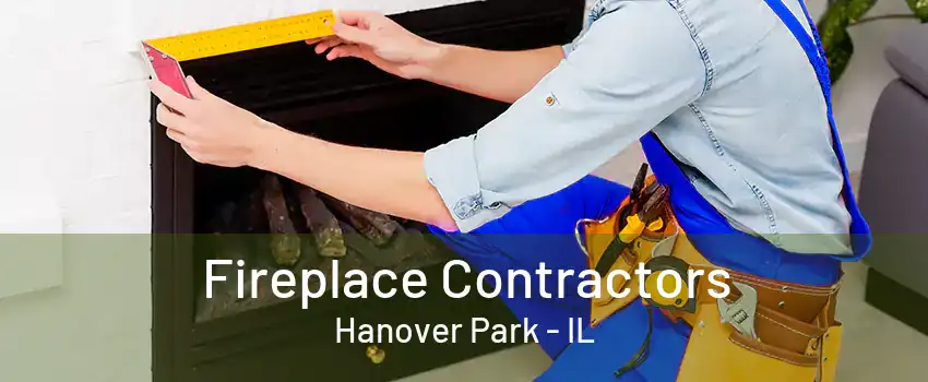 Fireplace Contractors Hanover Park - IL