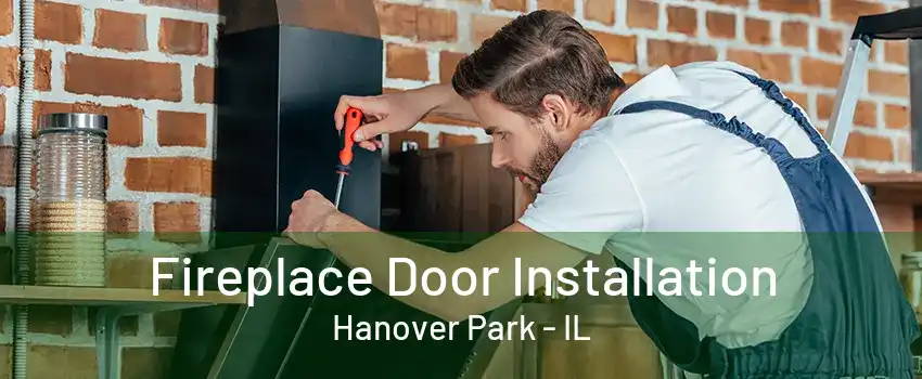 Fireplace Door Installation Hanover Park - IL