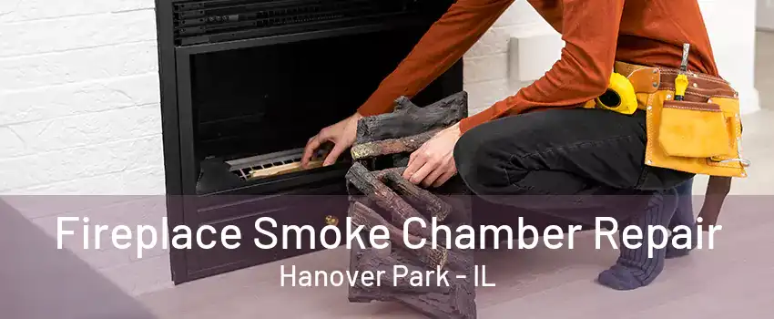 Fireplace Smoke Chamber Repair Hanover Park - IL