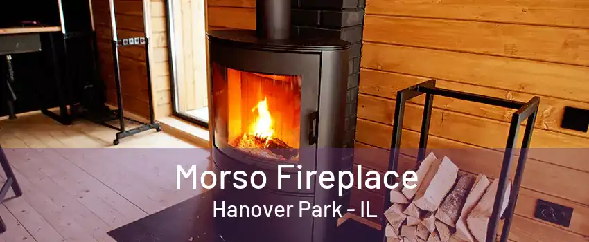 Morso Fireplace Hanover Park - IL