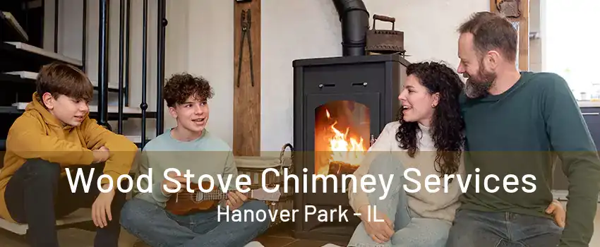 Wood Stove Chimney Services Hanover Park - IL